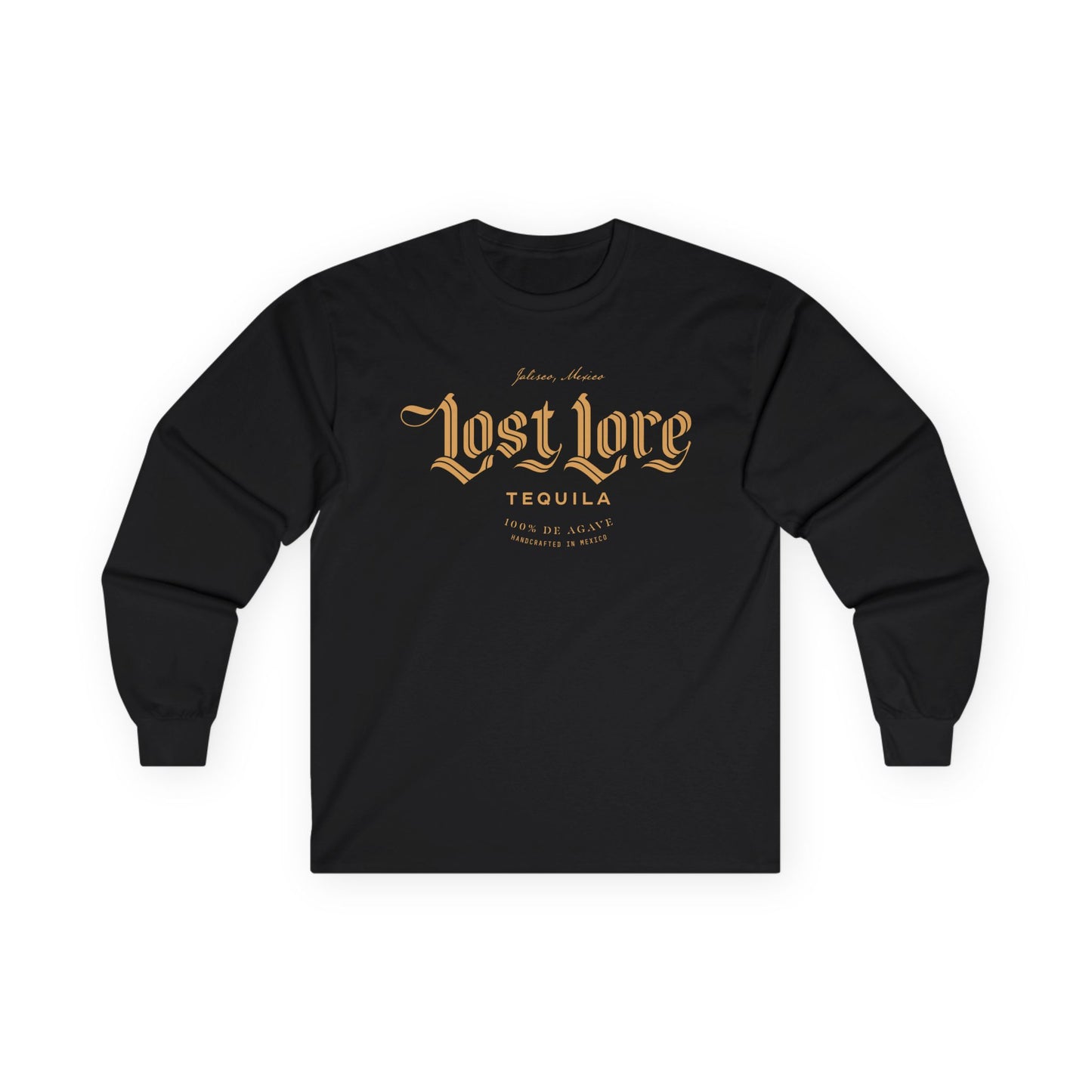 Lost Lore Tequila Long Sleeve Gildan 2400 T-Shirt with Front Logo