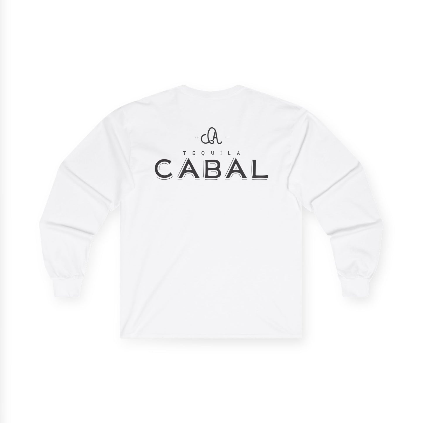 Cabal Tequila Long Sleeve Gildan 2400 T-Shirt with Front and Back Logo