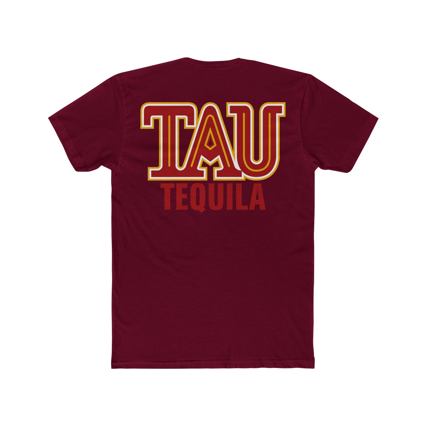 Tau Tequila Short Sleeve Next Level 3600 T-Shirt with Front and Back Logo