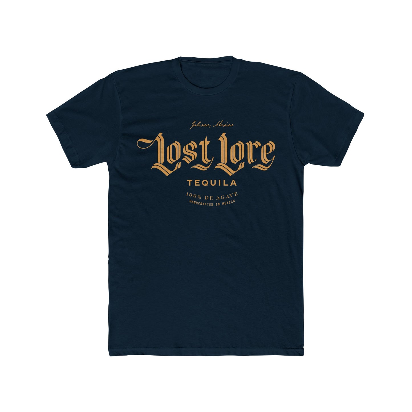 Lost Lore Tequila Short Sleeve Next Level 3600 T-Shirt with Front Logo