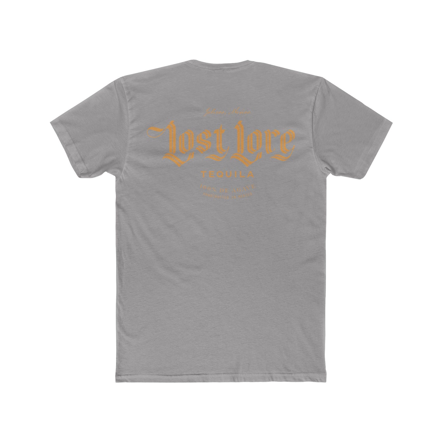 Lost Lore Tequila Short Sleeve Next Level 3600 T-Shirt with Front and Back Logo