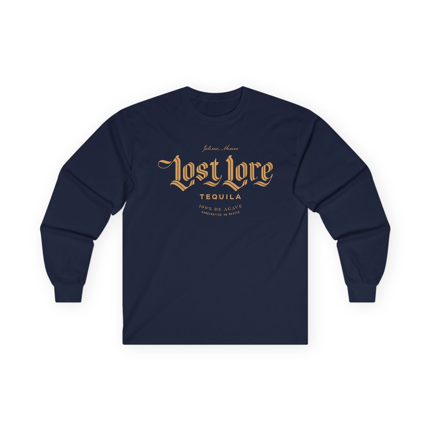 Lost Lore Tequila Long Sleeve Gildan 2400 T-Shirt with Front Logo