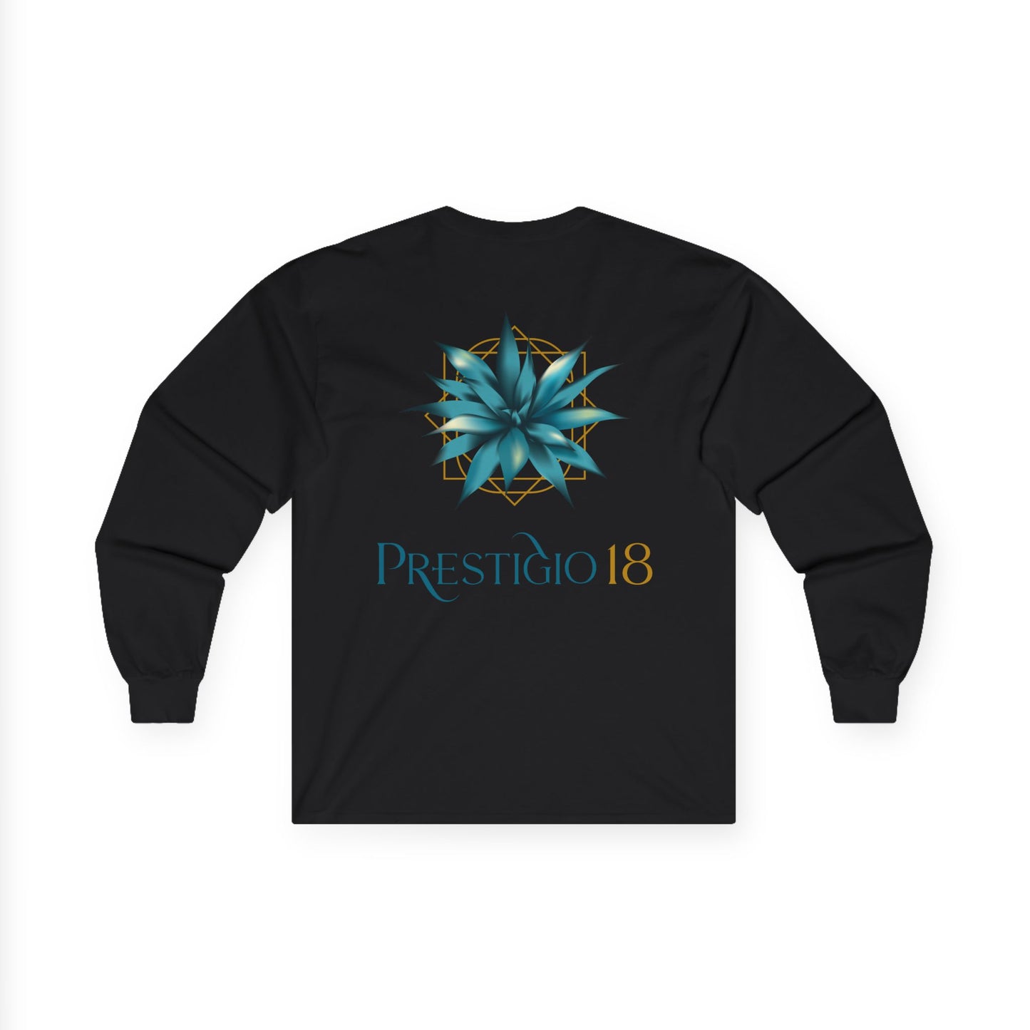 Prestigio 18 Tequila Long Sleeve Gildan 2400 T-Shirt with Front and Back Logo