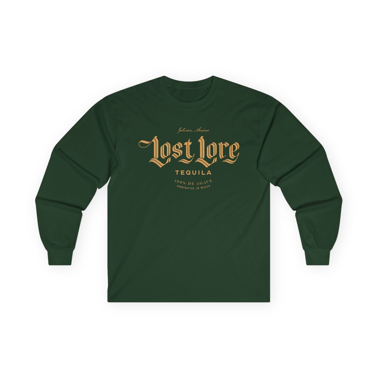 Lost Lore Tequila Long Sleeve Gildan 2400 T-Shirt with Front Logo