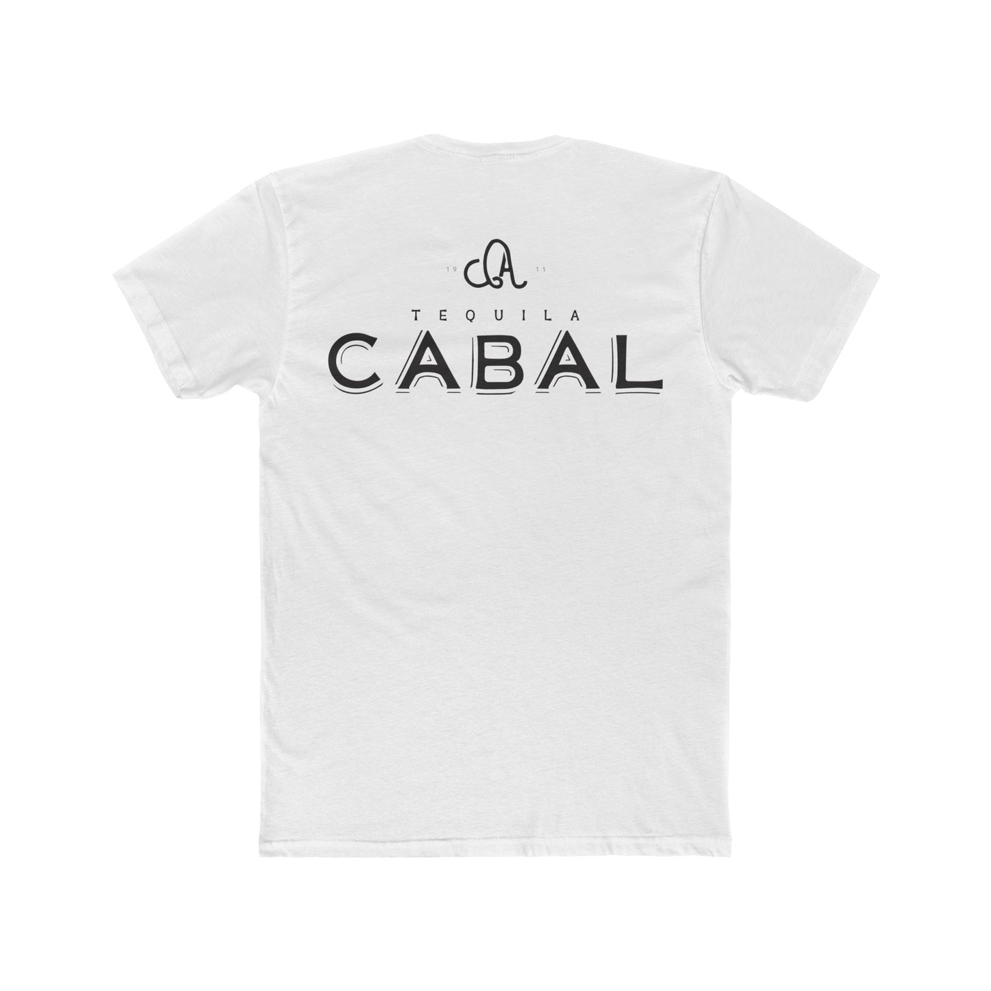 Cabal Tequila Short Sleeve Next Level 3600 T-Shirt with Front and Back Logo