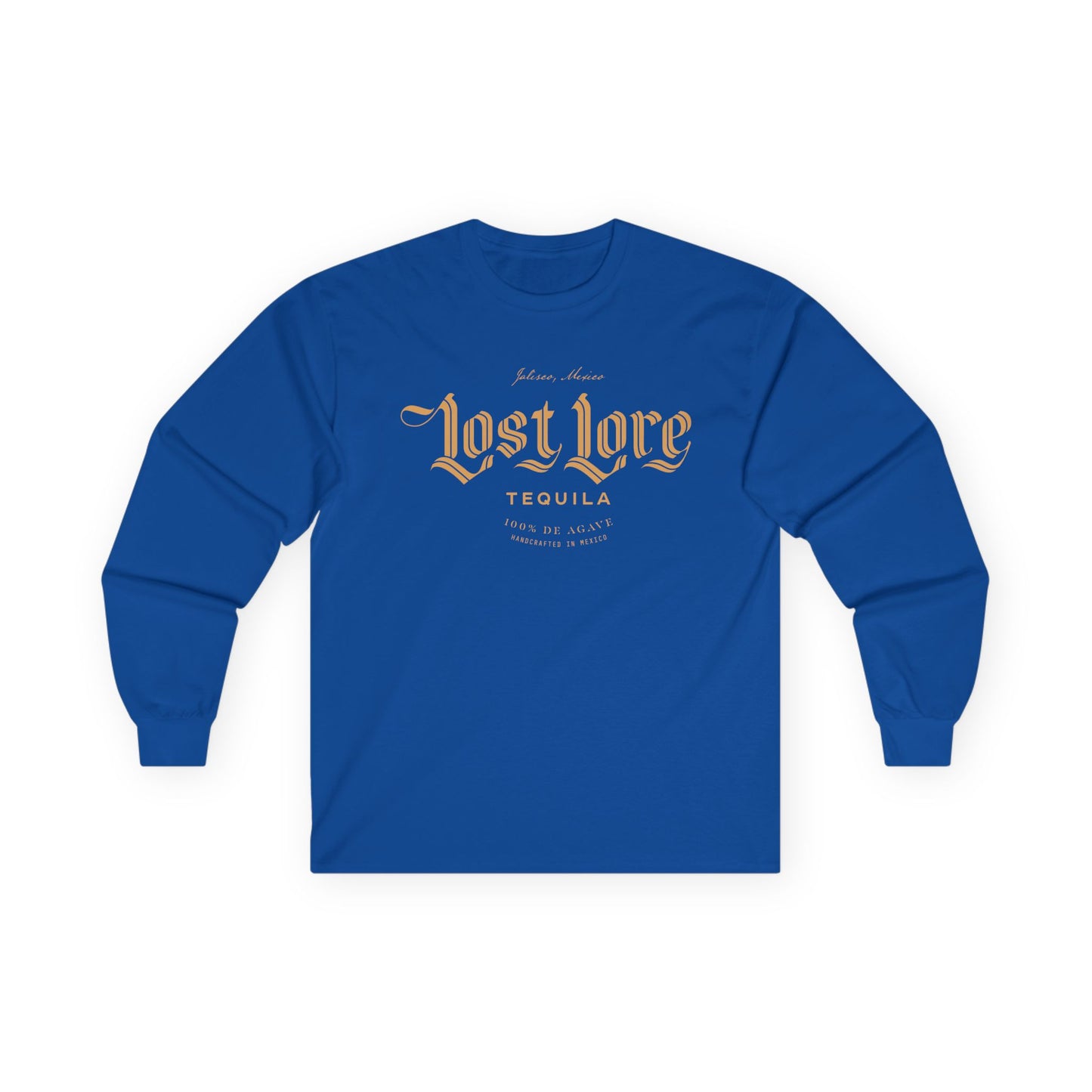 Lost Lore Tequila Long Sleeve Gildan 2400 T-Shirt with Front Logo