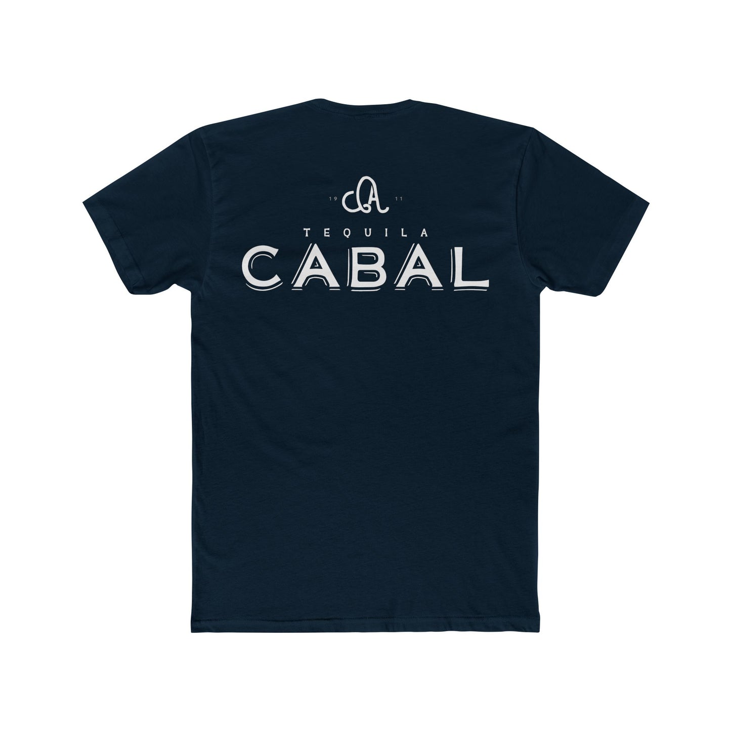 Cabal Tequila Short Sleeve Next Level 3600 T-Shirt with Front and Back Logo