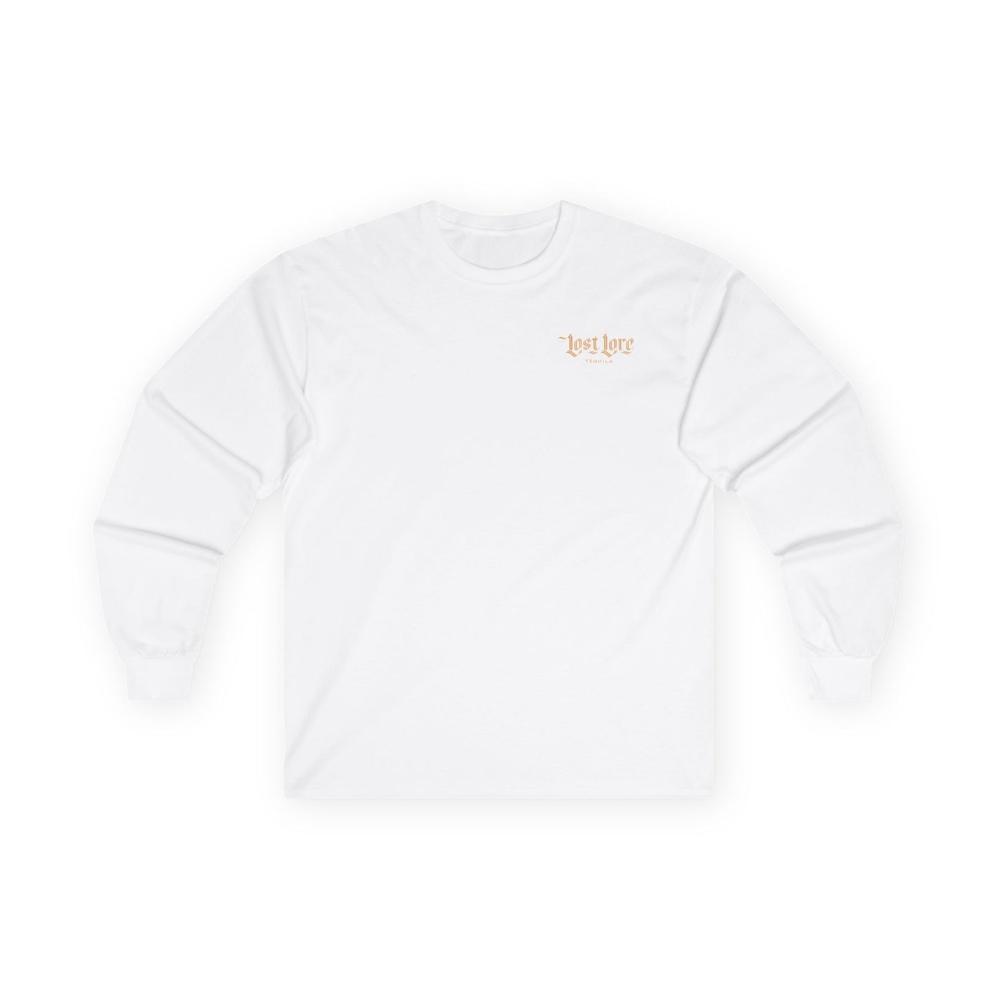 Lost Lore Tequila Long Sleeve Gildan 2400 T-Shirt with Front and Back Logo