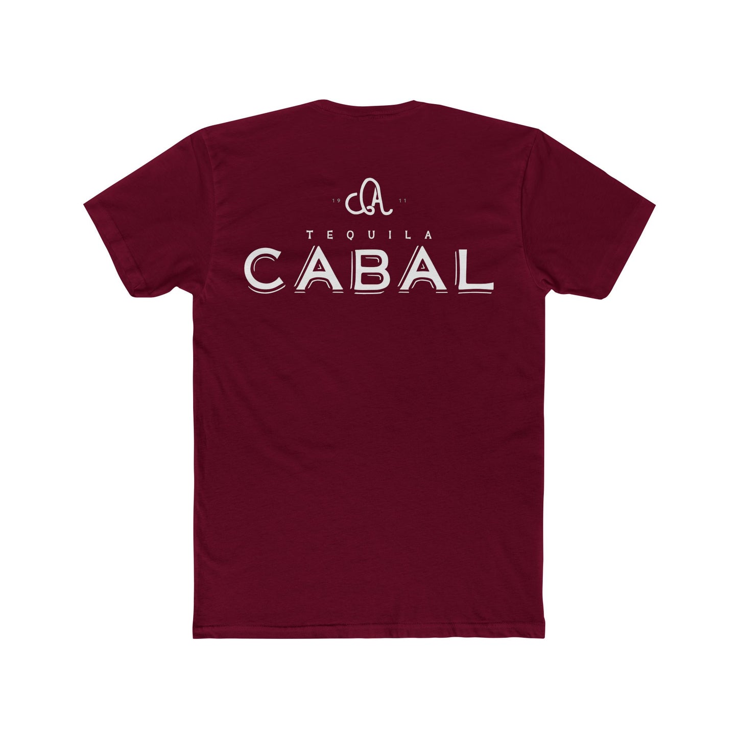 Cabal Tequila Short Sleeve Next Level 3600 T-Shirt with Front and Back Logo